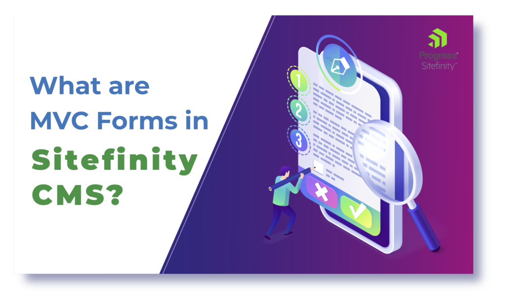 What are MVC Forms in Sitefinity CMS?