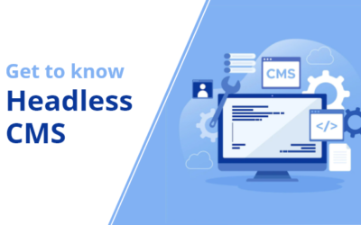 Basics and Benefits of Headless CMS