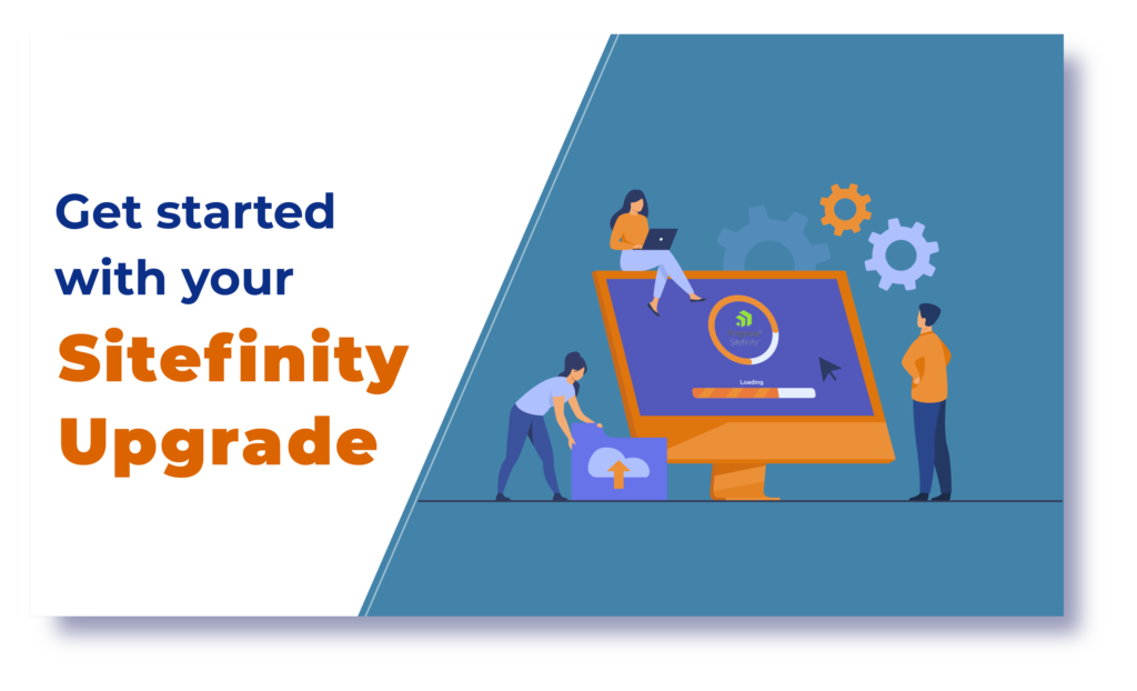 How to Plan and Prepare your Sitefinity Upgrade